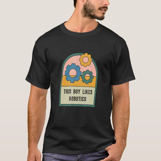 Boy mag Robotics Engineering Engineer T-Shirt (Vorderseite)