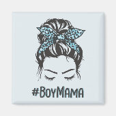 Boy Mama Messy Bun Boy Mama Geschenke Magnet (Vorne)