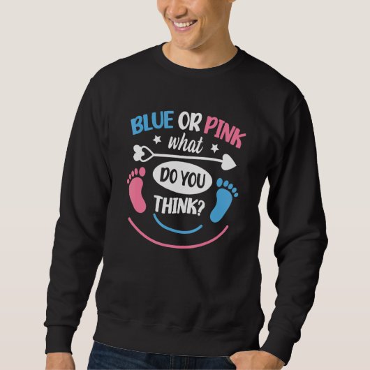 Boy or Girl Gender Reveal Quote for Gender Reveal Sweatshirt (Vorderseite)