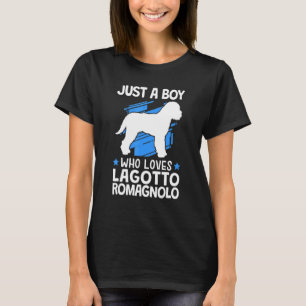 Boy Who Lieben Lagotto Romagnolo Truffle Dog Lagot T-Shirt