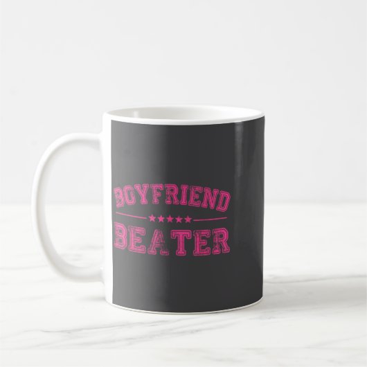 Boyfriend Beater Funny Design 507eaff4f4b81bf657ea Kaffeetasse (Links)