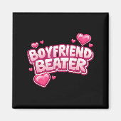 Boyfriend Beater Funny Tee Magnet (Vorne)