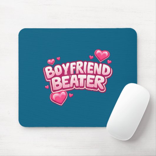 Boyfriend Beater Funny Tee  Mousepad (Mit Mouse)
