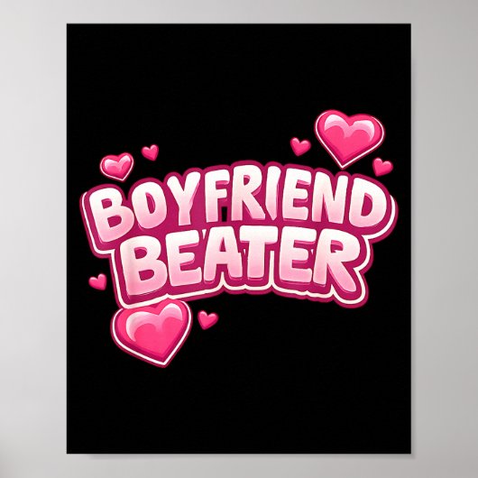 Boyfriend Beater Funny Tee  Poster (Vorne)