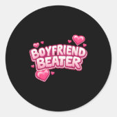 Boyfriend Beater Funny Tee  Runder Aufkleber (Vorderseite)