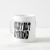 Boyfriend Black Typografy Kaffeetasse (Vorderseite Links)