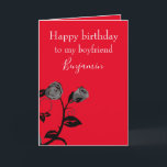 Boyfriend Karte<br><div class="desc">Dieses Design ist eine besondere Geburtstagskarte für Ihren Freund. Die Rose ist elegant grau und schwarz auf rotem Hintergrund. Es gibt zusätzlich hellgrauen Text. Innen ist eine schöne Botschaft. Bestellen Sie noch heute Ihre Geburtstagskarte! Bild von Clker-Free-Vector-Images von Pixabay Grußkarte Nachricht: ©2019 Uchechukwu Nwosu</div>