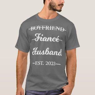 Boyfriend Verlobte Hus Verheiratet 2023 Verlobung T-Shirt