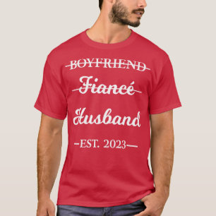 Boyfriend Verlobte Hus Verheiratet 2023 Verlobung T-Shirt