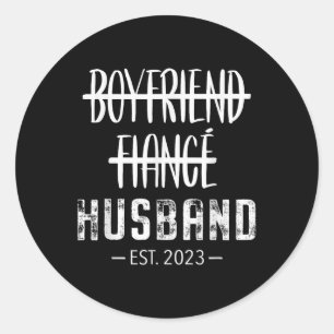 Boyfriend Verlobte Husband just Married 2023 Groom Runder Aufkleber