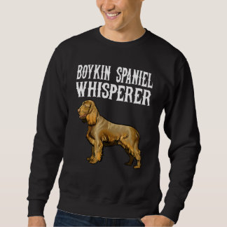 Boykin Spaniel Flüsterer Hund Sweatshirt