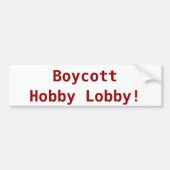 Boykott-Hobby-Lobby-Autoaufkleber Autoaufkleber (Vorne)