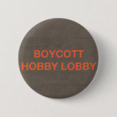 Boykott-Hobby-Lobby Button (Vorderseite)
