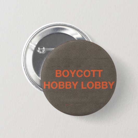 Boykott-Hobby-Lobby Button (Vorne & Hinten)
