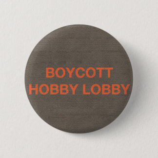 Boykott-Hobby-Lobby Button