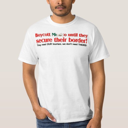 Boykott Mexiko T-Shirt (Vorderseite)