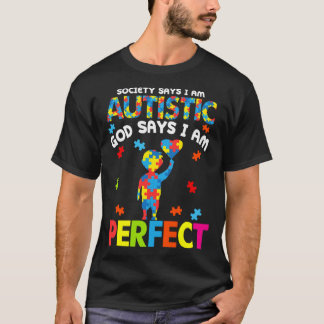 Boys Girls Autismus Society sagt Autistische Gott, T-Shirt
