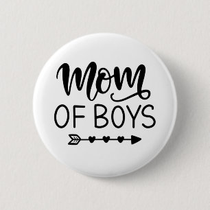 Boys Mom Button