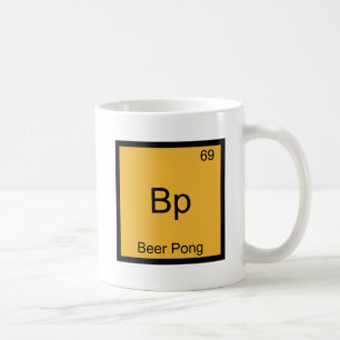 Bp - Beer Pong Lustiges Chemie-Element-Symbol-T-Sh Kaffeetasse