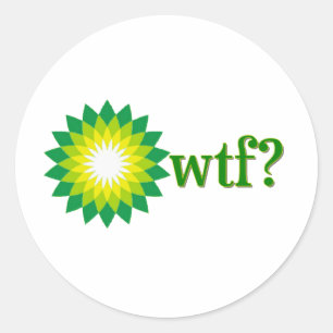 BP-ÖLPEST WTF RUNDER AUFKLEBER