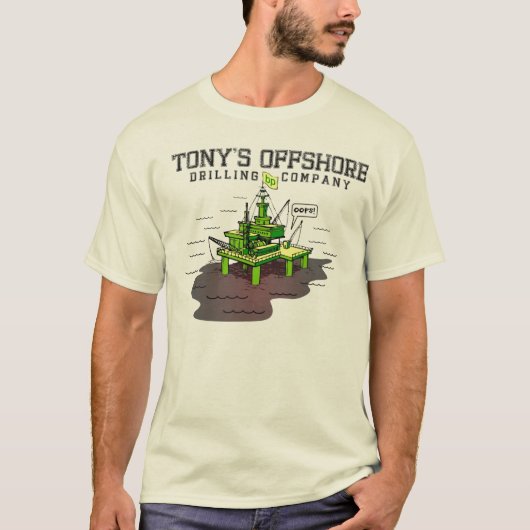BP-Shirt - Tonys Offshore Drilling Company T-Shirt (Vorderseite)