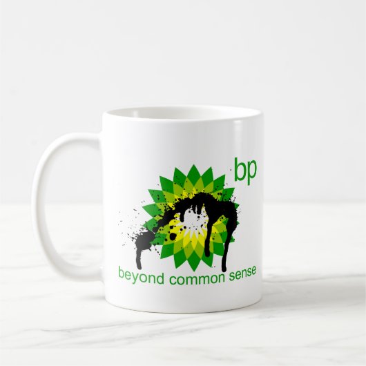 BP - über gesundem Menschenverstand hinaus Kaffeetasse (Links)