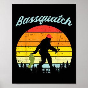 Bquatch Bigfoot Sasquatch Fisch Angeln Fischer G Poster