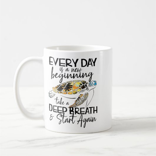 Bqwq Turtle Every Day Is A New Beginning Motivatio Kaffeetasse (Links)