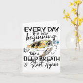 Bqwq Turtle Every Day Is A New Beginning Motivatio Karte (Gelbe Blume)