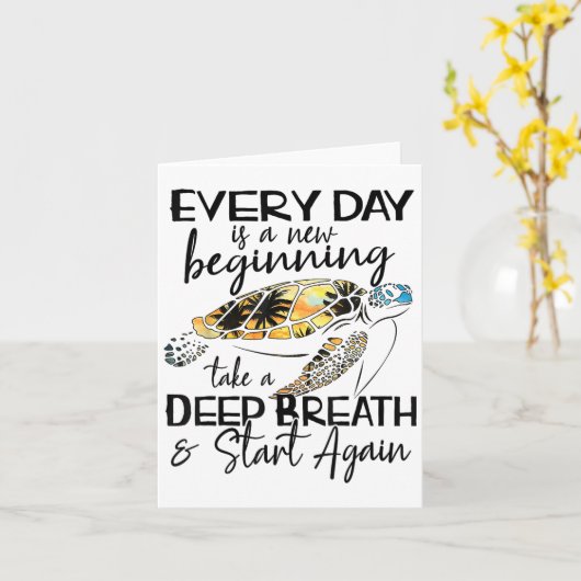 Bqwq Turtle Every Day Is A New Beginning Motivatio Karte (Gelbe Blume)