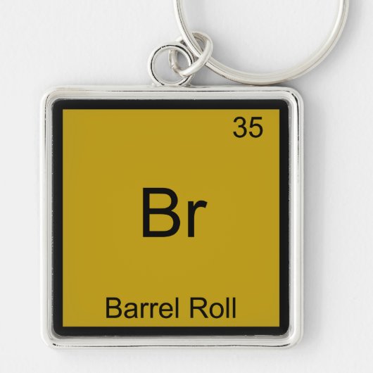 Br - Barrel Roll Funny Element Meme Chemistry T-Sh Schlüsselanhänger (Vorne)