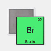 Br - Braille Funny Chemistry Element Symbol T-Shir Magnet (Vorderseite/Rückseite)