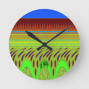 Br Happy Haben Sie einen schönen Tag Runde Wanduhr