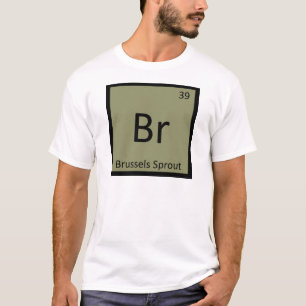 Br - Rosenkohl-Gemüsechemie-Symbol T-Shirt