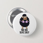 Bra-bra Schwarzes Schaf Lustiger Tierwitz Button (Vorne & Hinten)