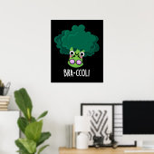 Bra-ccoli Funny Veggie Broccoli Bra Pun Dark BG Poster (Heimbüro)