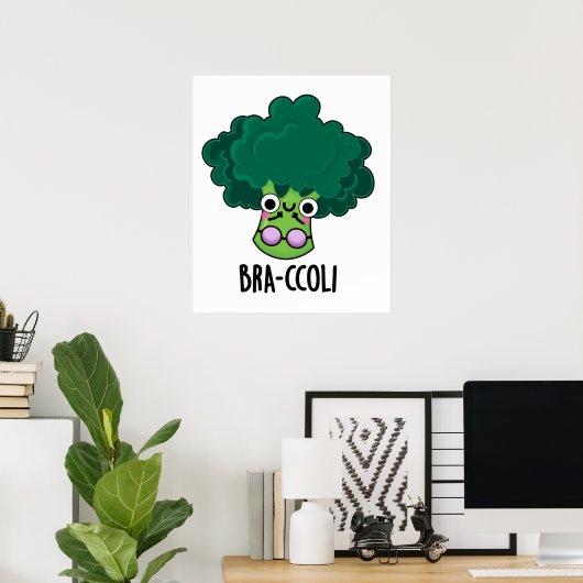 Bra-ccoli Funny Veggie Broccoli Bra Pun Poster (Heimbüro)