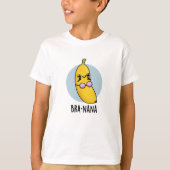 Bra-nana Funny Banana Bra Pun T-Shirt (Vorderseite)