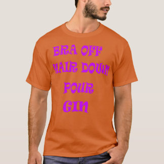 Bra von der Luft abwärts Gin 2 T-Shirt