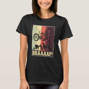 Braaap Vintag Motocross Dirt Bike Silhouette T-Shirt