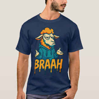 BRAAH Funny Sheep Hoodie Meme T - Shirt