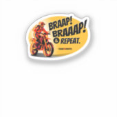 Braap Braaap And Repeat Dirt Bike Sticker (Vorderseite)