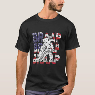 Braap Braap Usa Flagge Dirt Bike Motocross Patriot T-Shirt