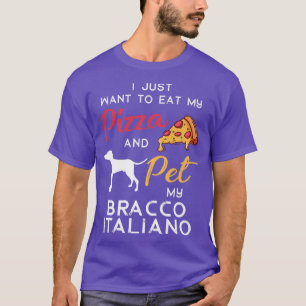 Bracco Italiano Dog Pizza lover owner Xmas Birthda T-Shirt