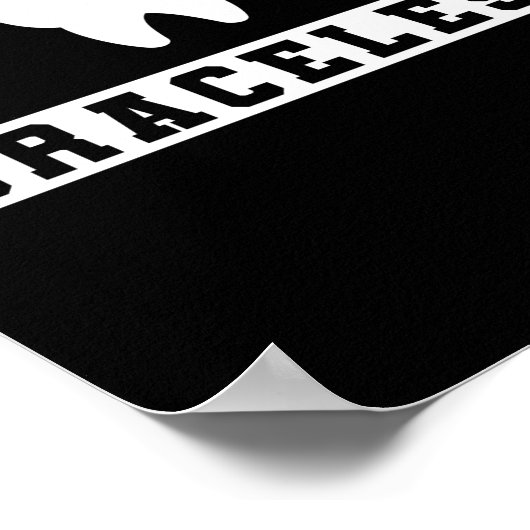 Braces Dentist Funny Orthodontist Team Braceless Poster (Ecke)