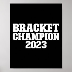 Bracket Champion 2023 Basketball Turnier Bracke Poster