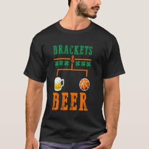 Brackets und Bier März Basketball Uni Wahnsinn T-Shirt