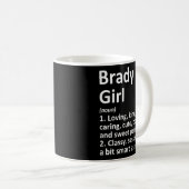 Brady Girl Tx Texas Funny City Zuhause Roots Kaffeetasse (VorderseiteRechts)