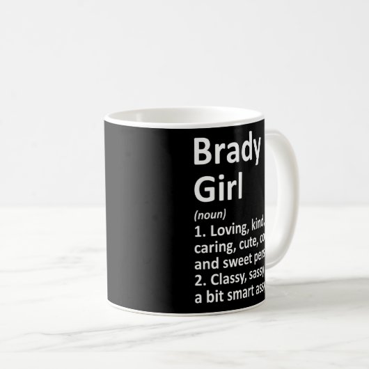 Brady Girl Tx Texas Funny City Zuhause Roots Kaffeetasse (VorderseiteRechts)