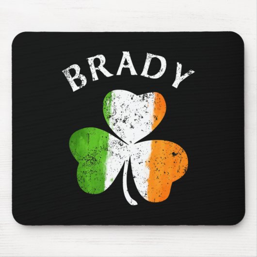 Brady Name Geschenk - Glücklicher irischer Stolz Mousepad (Vorne)